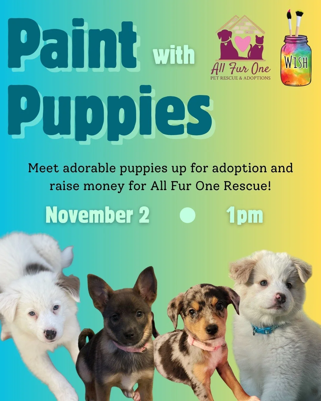 You&rsquo;ve been asking for it- we&rsquo;re excited to announce a Paint with Puppies event will be happening this Sunday! Meet adorable puppies up for adoption from @allfuronepetrescue while you paint at Wish. Space is limited &amp; we expect spots 