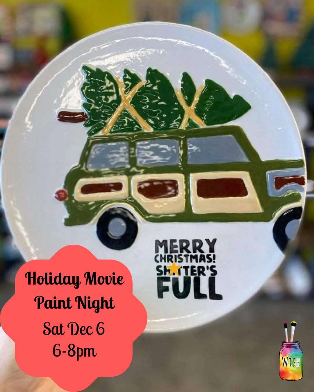 Saturday night- join us to create pieces inspired by your favorite Christmas movies like Christmas Vacation, Elf, Home Alone &amp; A Christmas Story. We'll have easy-to-use sticker stencils and trace-able templates- no artistic skills needed! Hit the