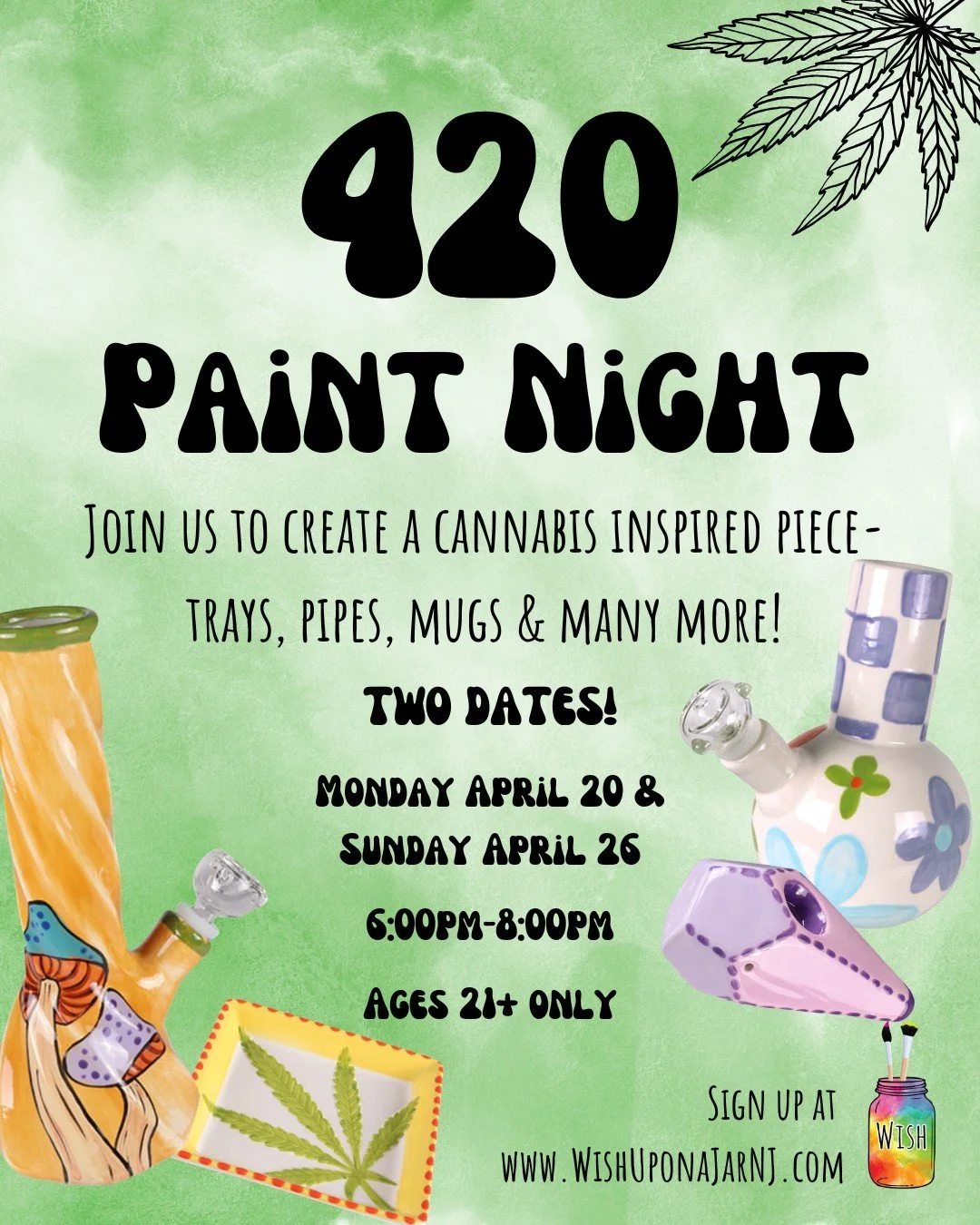 420 Paint Night is coming up again this month 🎨 We have two sessions, space is limited! 21+ only, get your ticket now to save your spot!