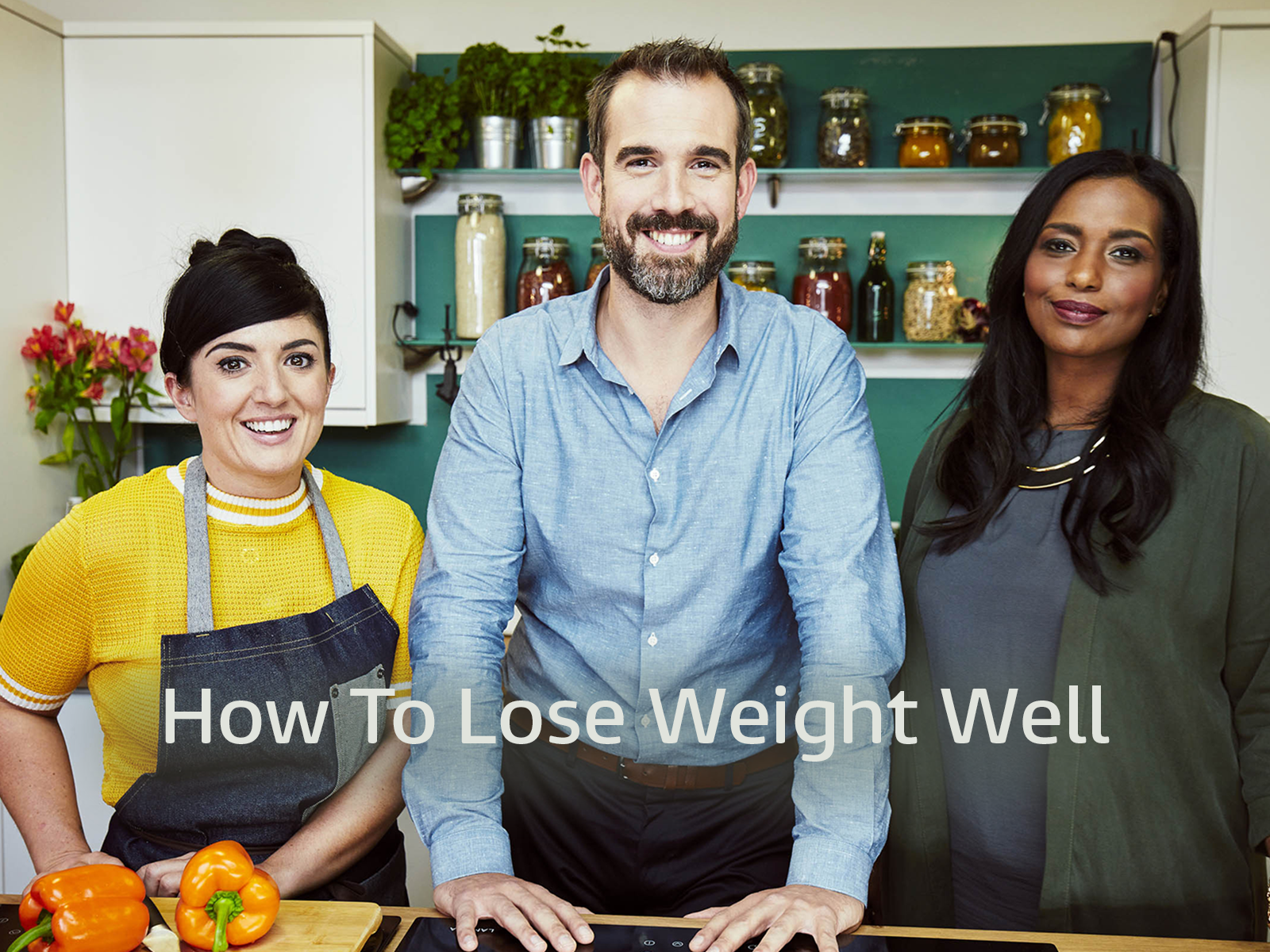 HOW TO LOSE WEIGHT WELL. TV SHOW