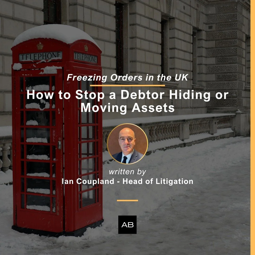 When someone owes you money, the biggest risk is not always the dispute itself, it is whether there will be anything left to enforce against once judgment is obtained.

Freezing orders are one of the most powerful tools available under English law to