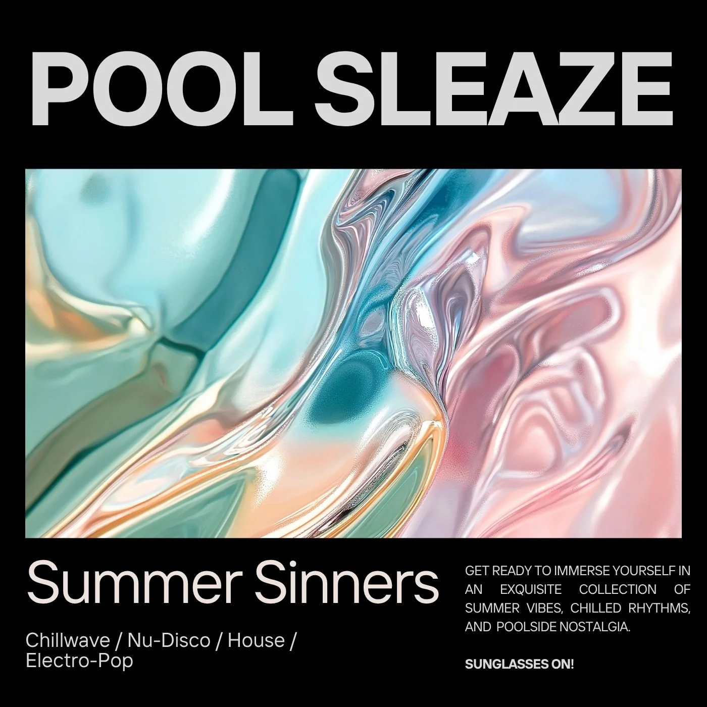 playlist: pool sleaze