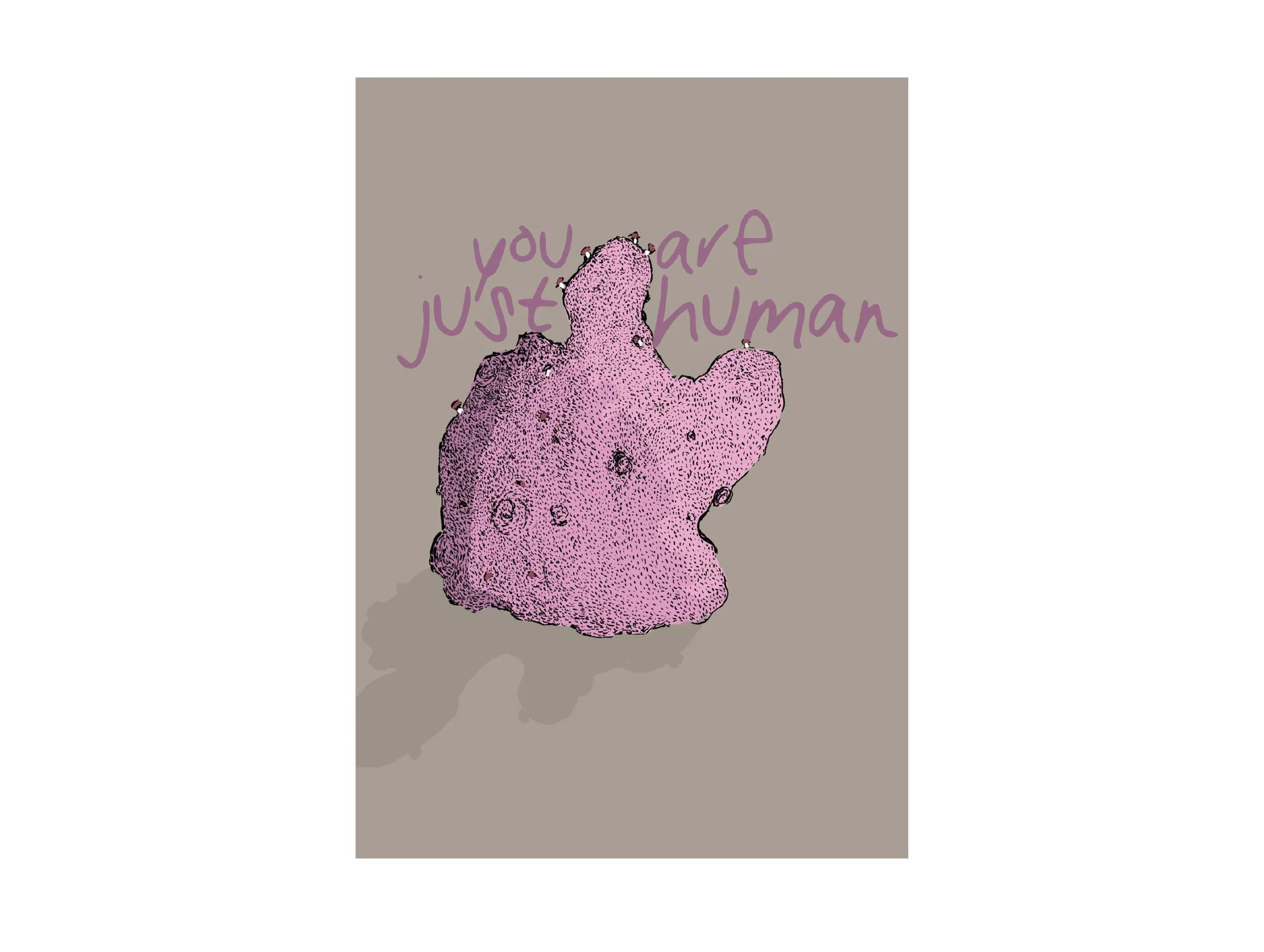 You Are Just Human