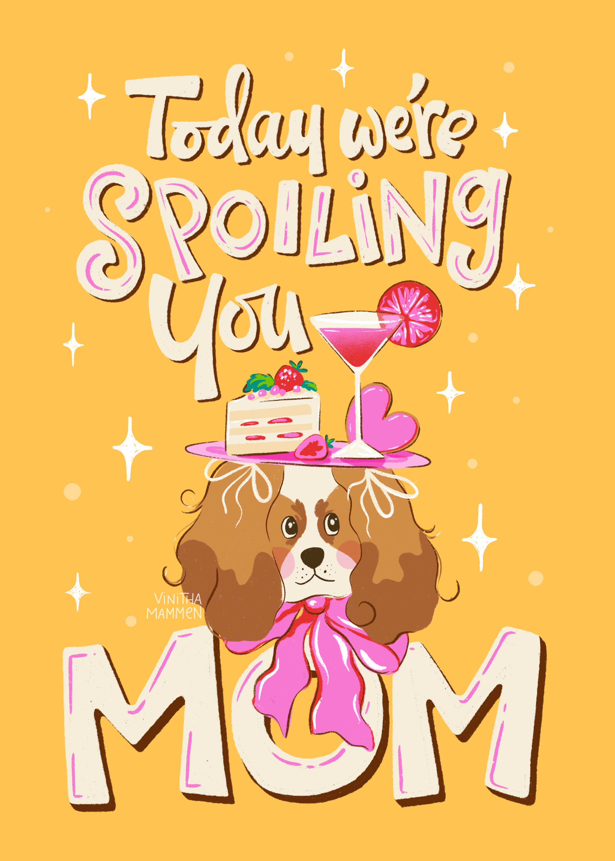 illustrated lettering for mother's day greeting card featuring a spaniel dog carrying a tray of treats and hand lettered words today we're spoiling you mom