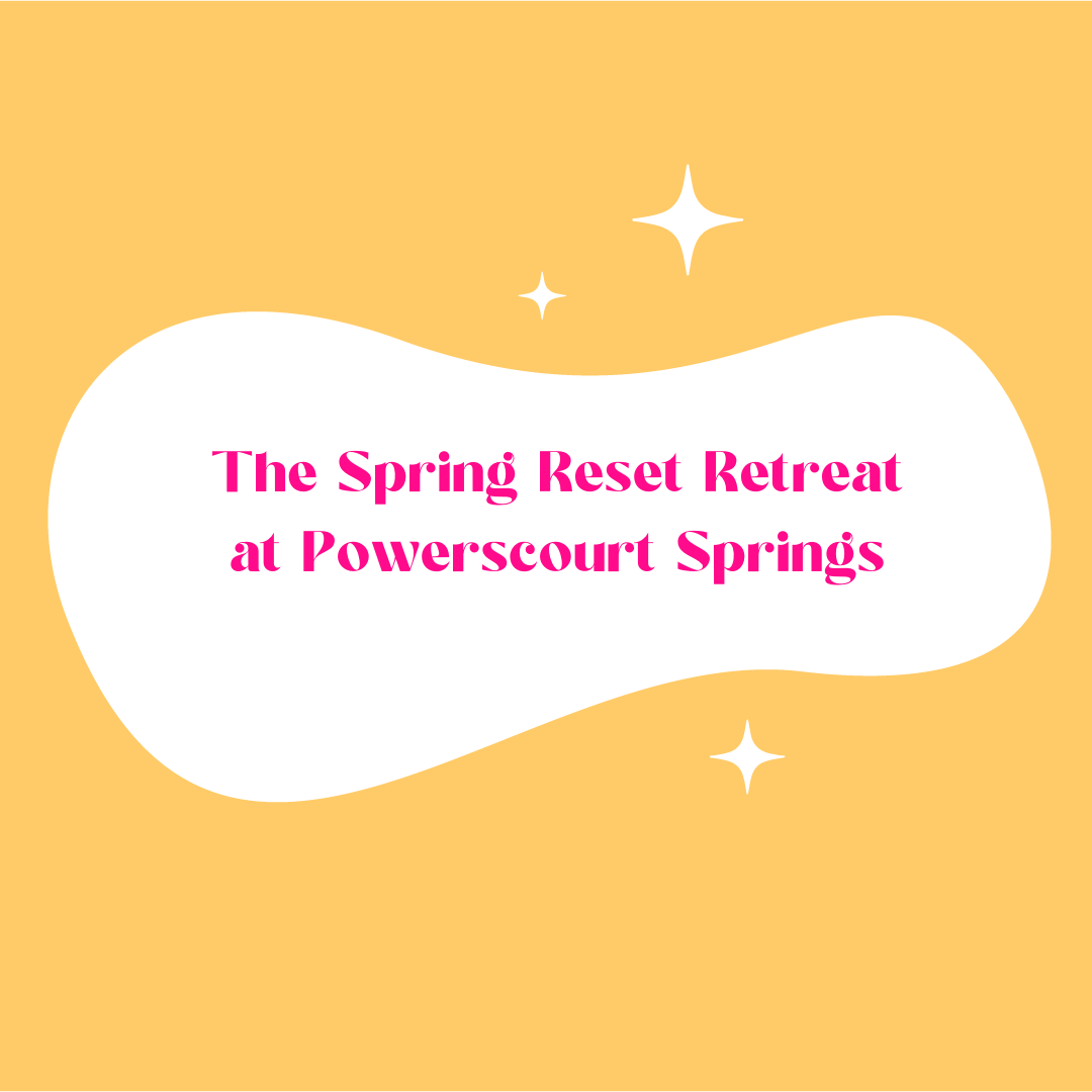 The Spring Reset &amp; Renewal Retreat
