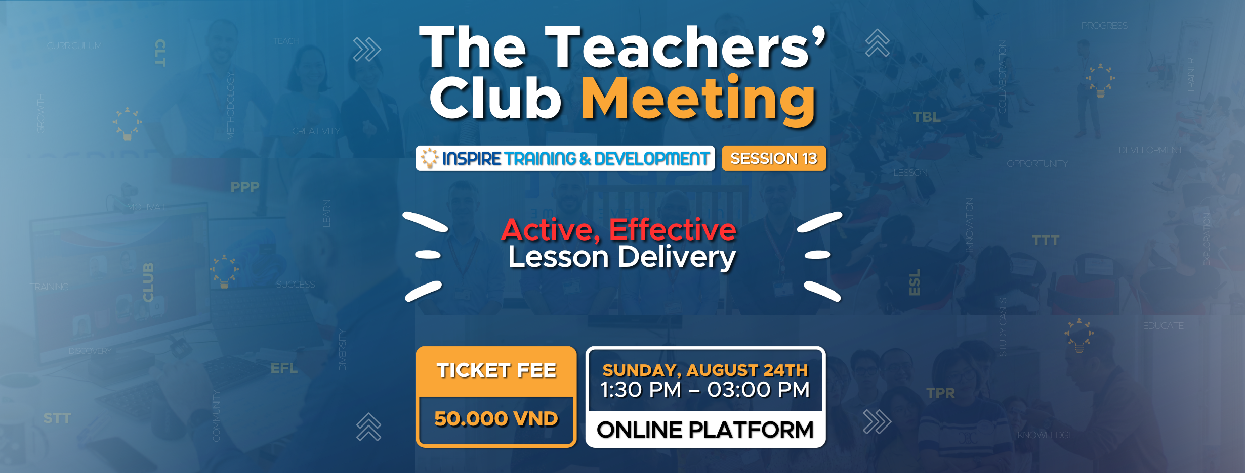 The Teachers’ Club – Session 13 (Online Edition) - Topic: Active, Effective Lesson Delivery