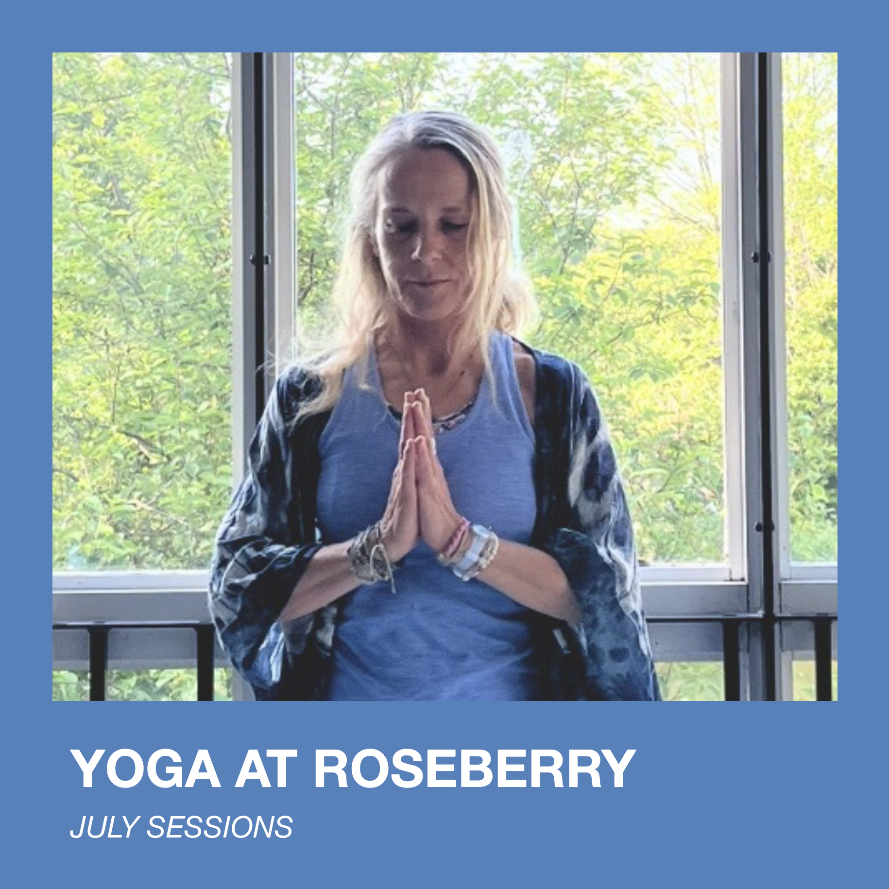 Yoga at Roseberry - JULY