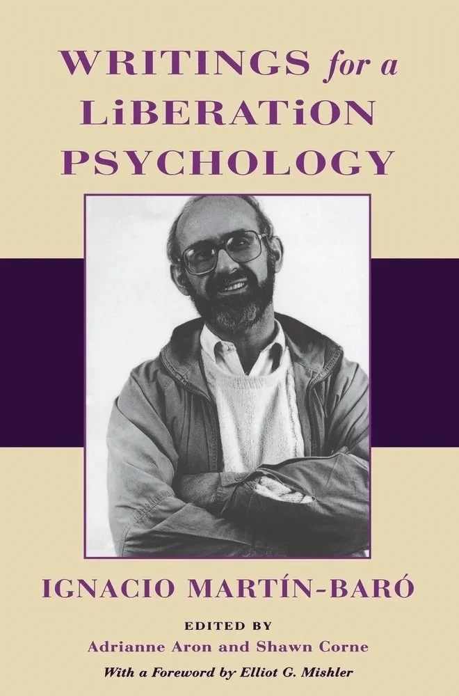 Writings for a Liberation Psychology by Ignacio Martín-Baró