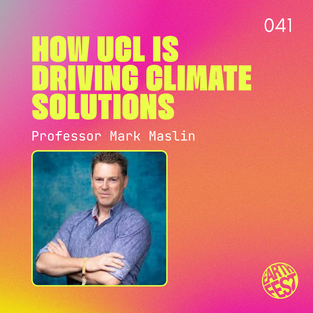 Conversations from Earthfest: How UCL is Driving Climate Solutions