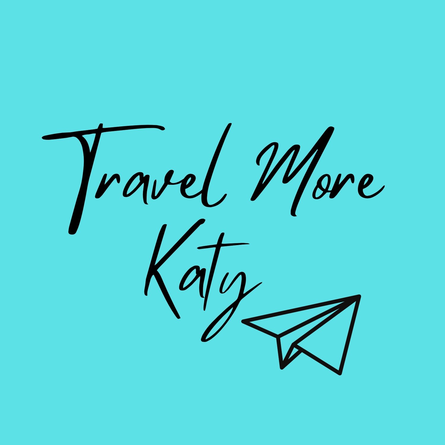 Travel More Katy