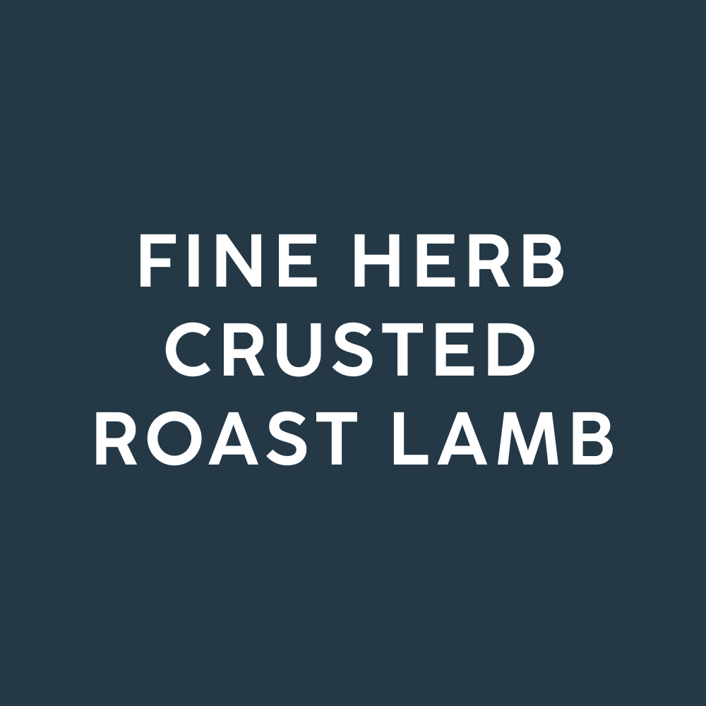Fine Herb Crusted Roast Lamb