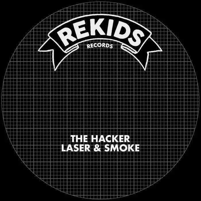 The Hacker - Laser & Smoke