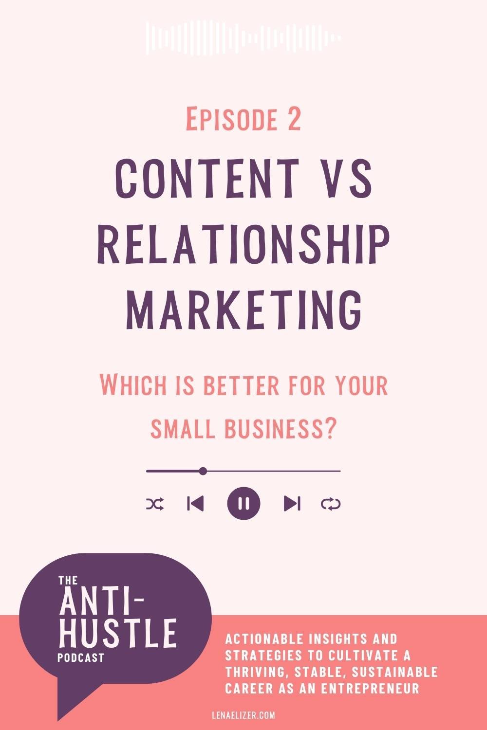 Ep. 02: Content vs Relationship Marketing episode artwork