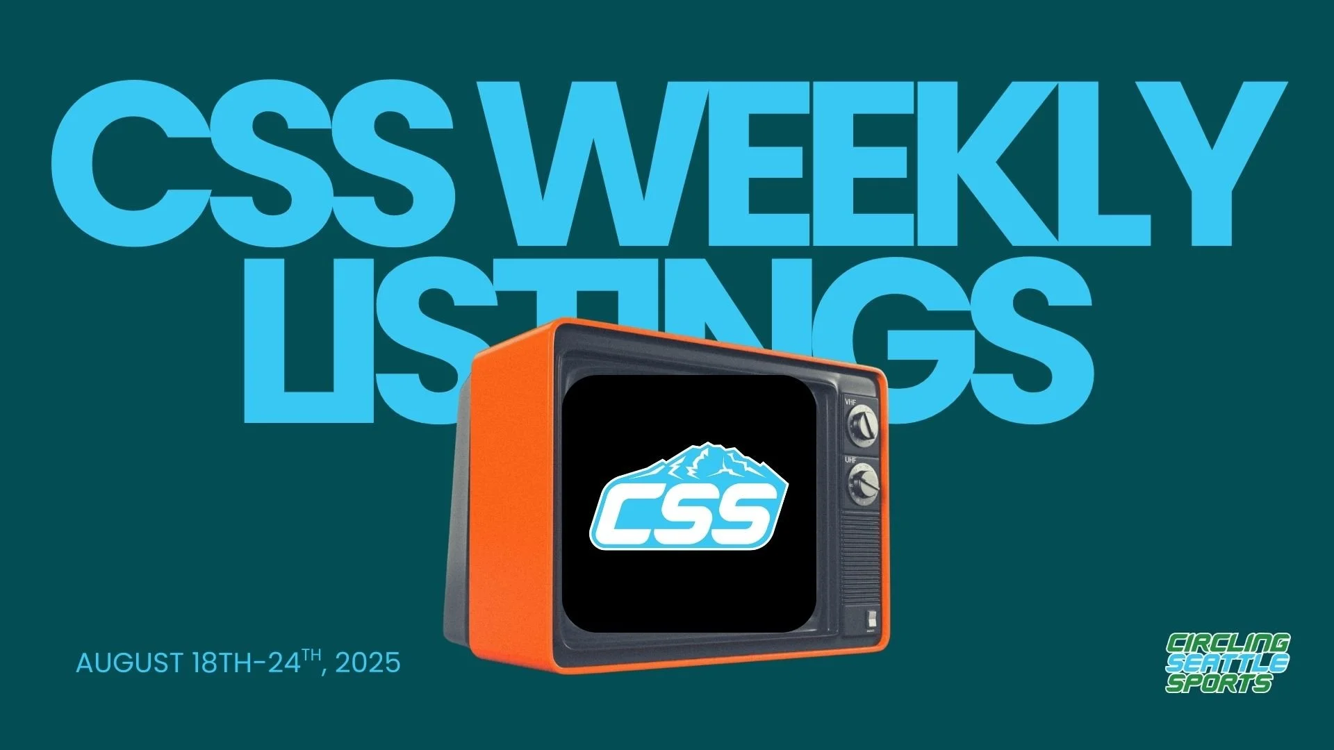 CSS Weekly Listings: Week Of August 18th-24th