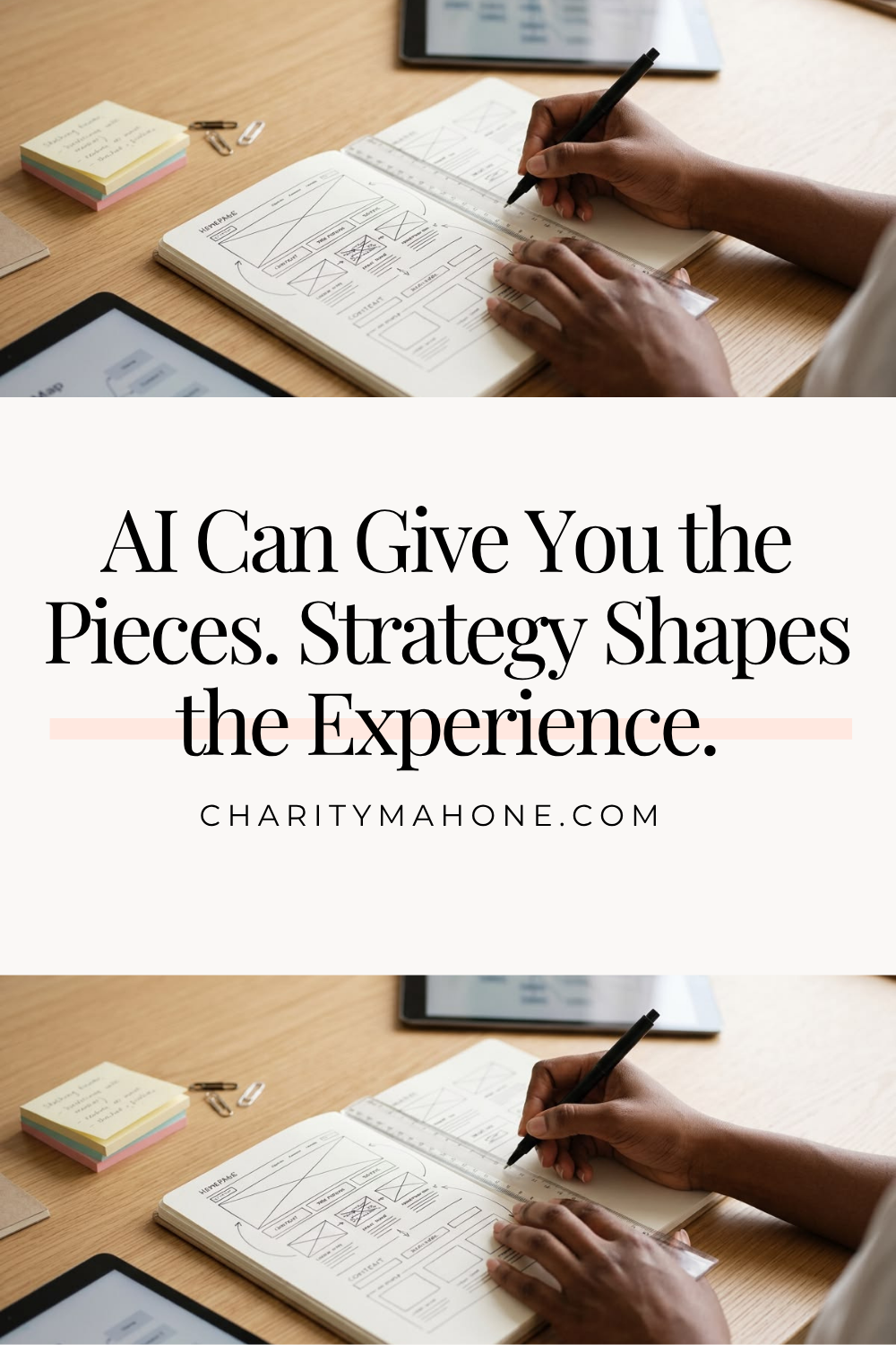 AI Can Give You the Pieces. Strategy Shapes the Experience.