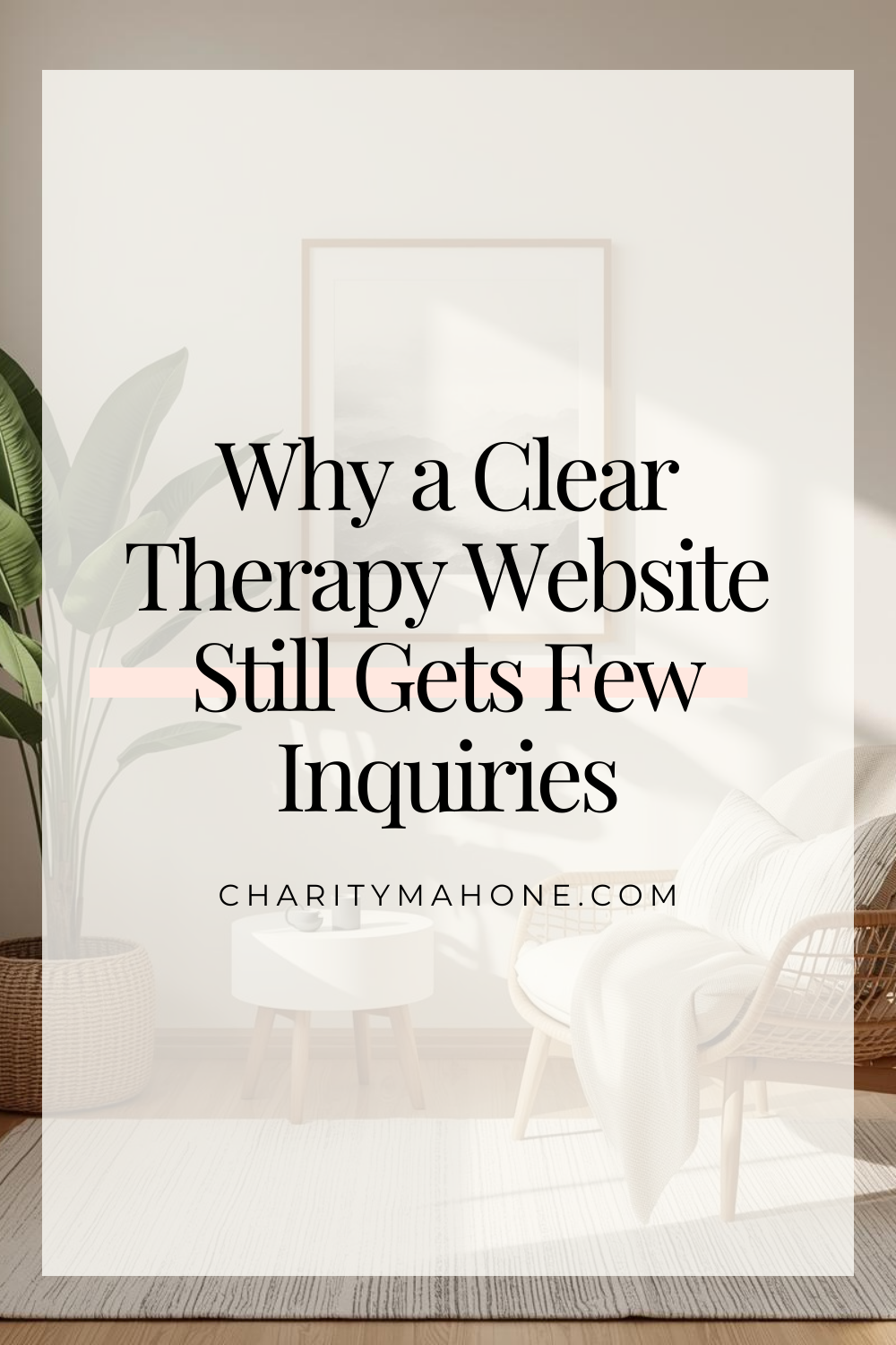 Why a Clear Therapy Website Still Gets Few Inquiries