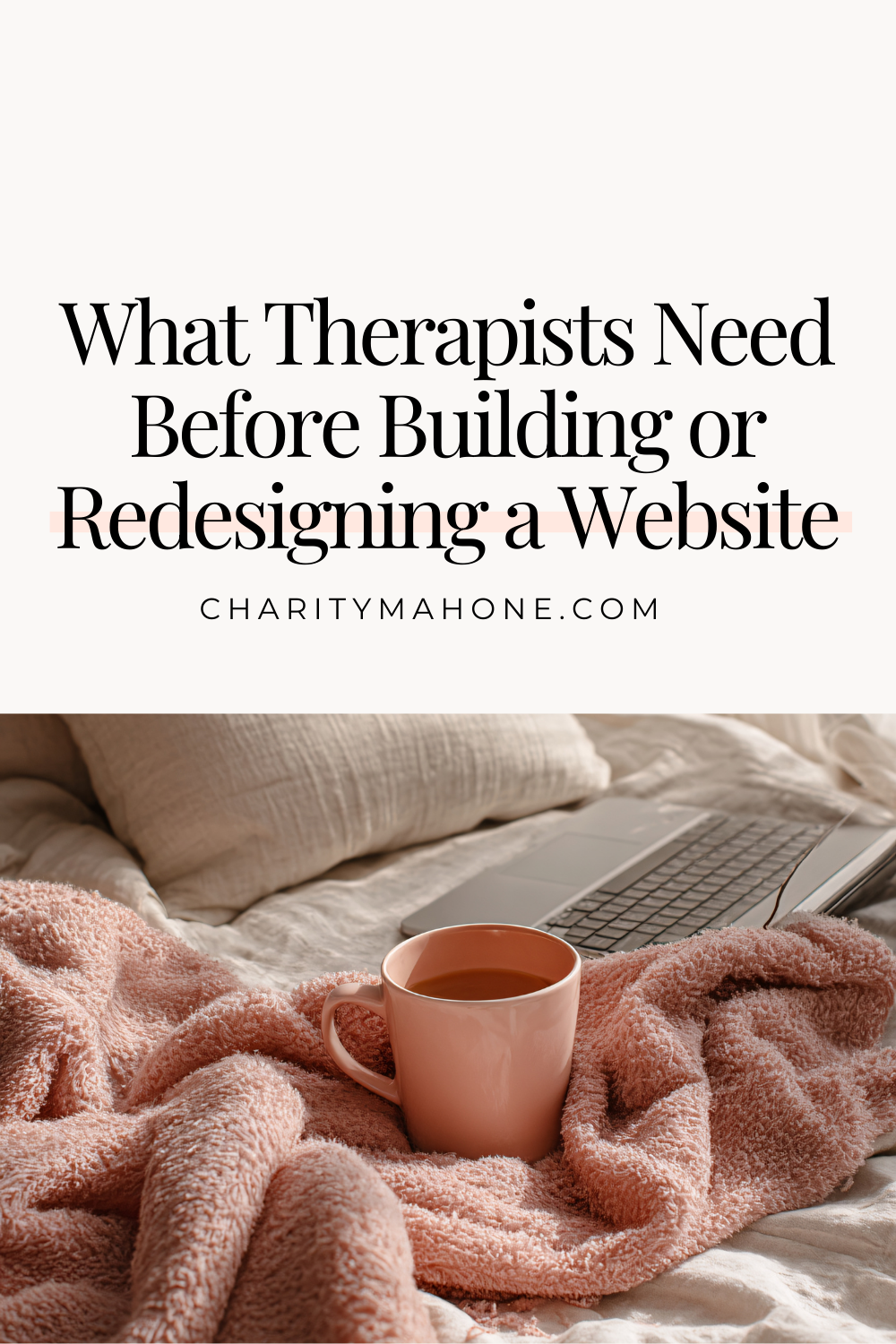 What Therapists Need Before Building or Redesigning a Website