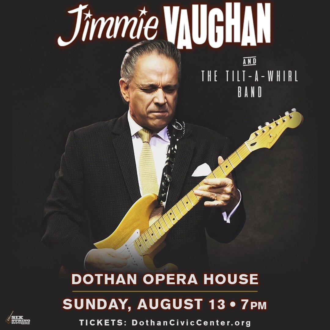 ON SALE NOW!  Don't miss a night of blues with @jimmievaughanofficial &amp; The Tilt-A-Whirl Band on August 13 at Dothan Opera House! Reserve your seat today at dothanciviccenter.org *direct ticket link in bio