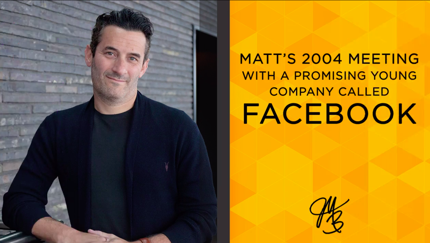 Matt's 2004 Meeting With A Promising Company Called Facebook