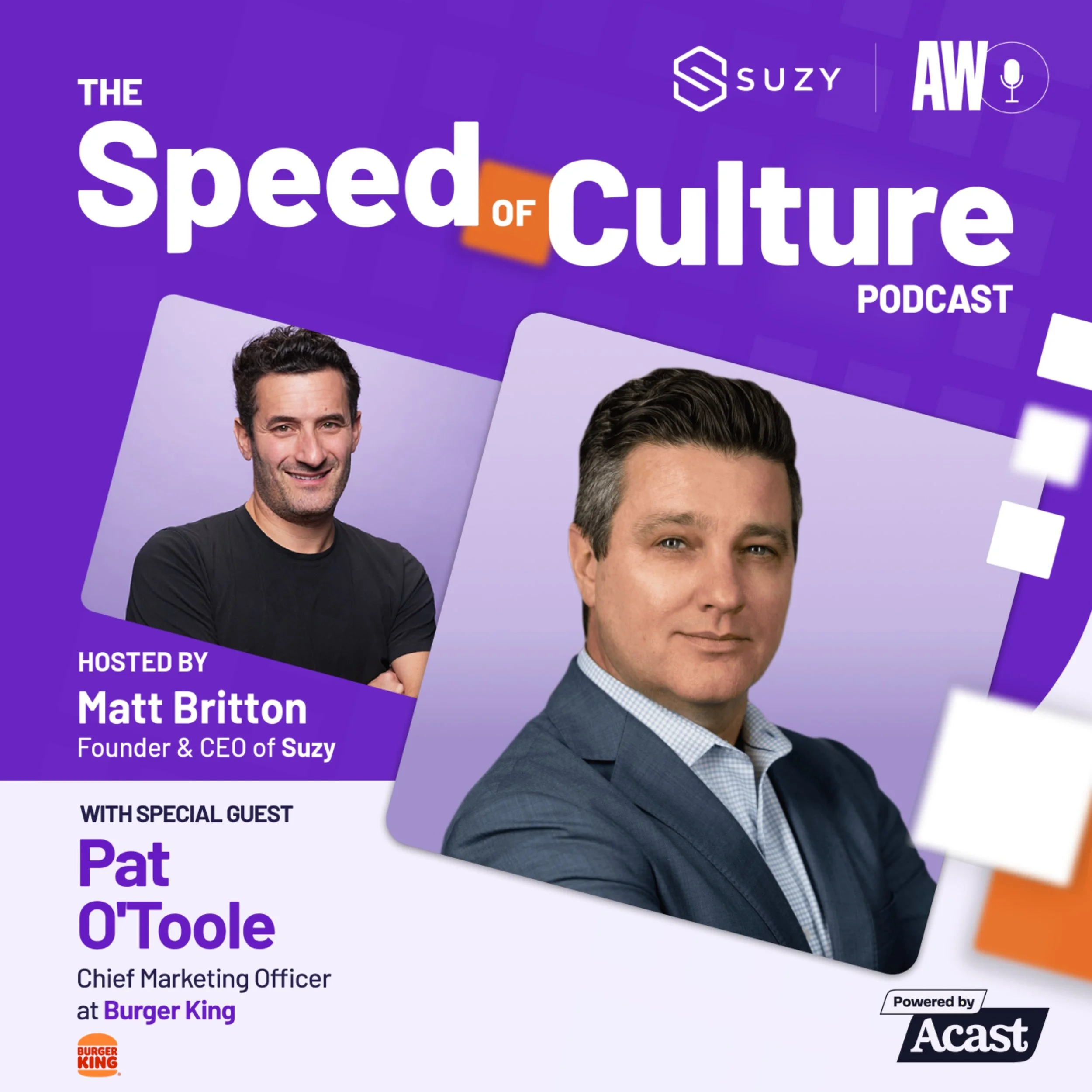 How Burger King is Using AI to Engage Customers: Insights from CMO Patrick O'Toole on The Speed of Culture Podcast