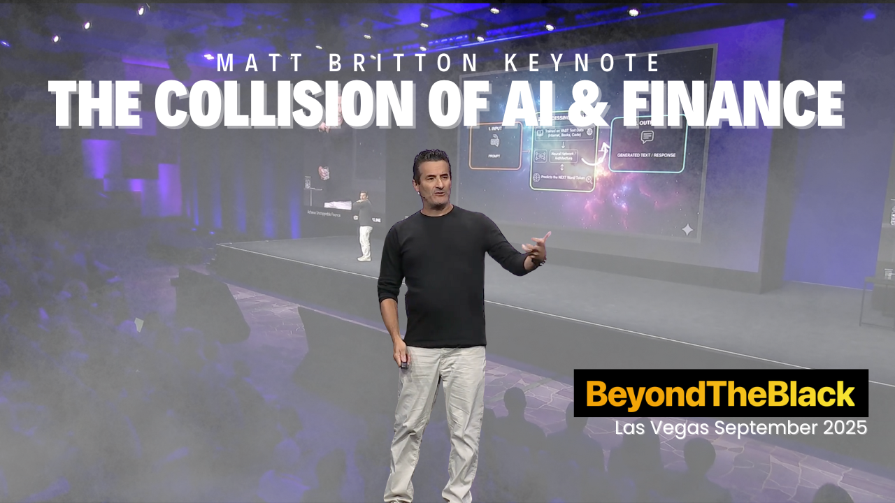 The Future of AI &amp; Finance: Insights from Matt Britton’s Las Vegas Keynote At Beyond The Black