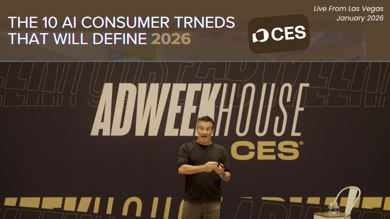 The Top 10 Consumer AI Trends That Will Define 2026: Insights from My AdWeek CES Keynote