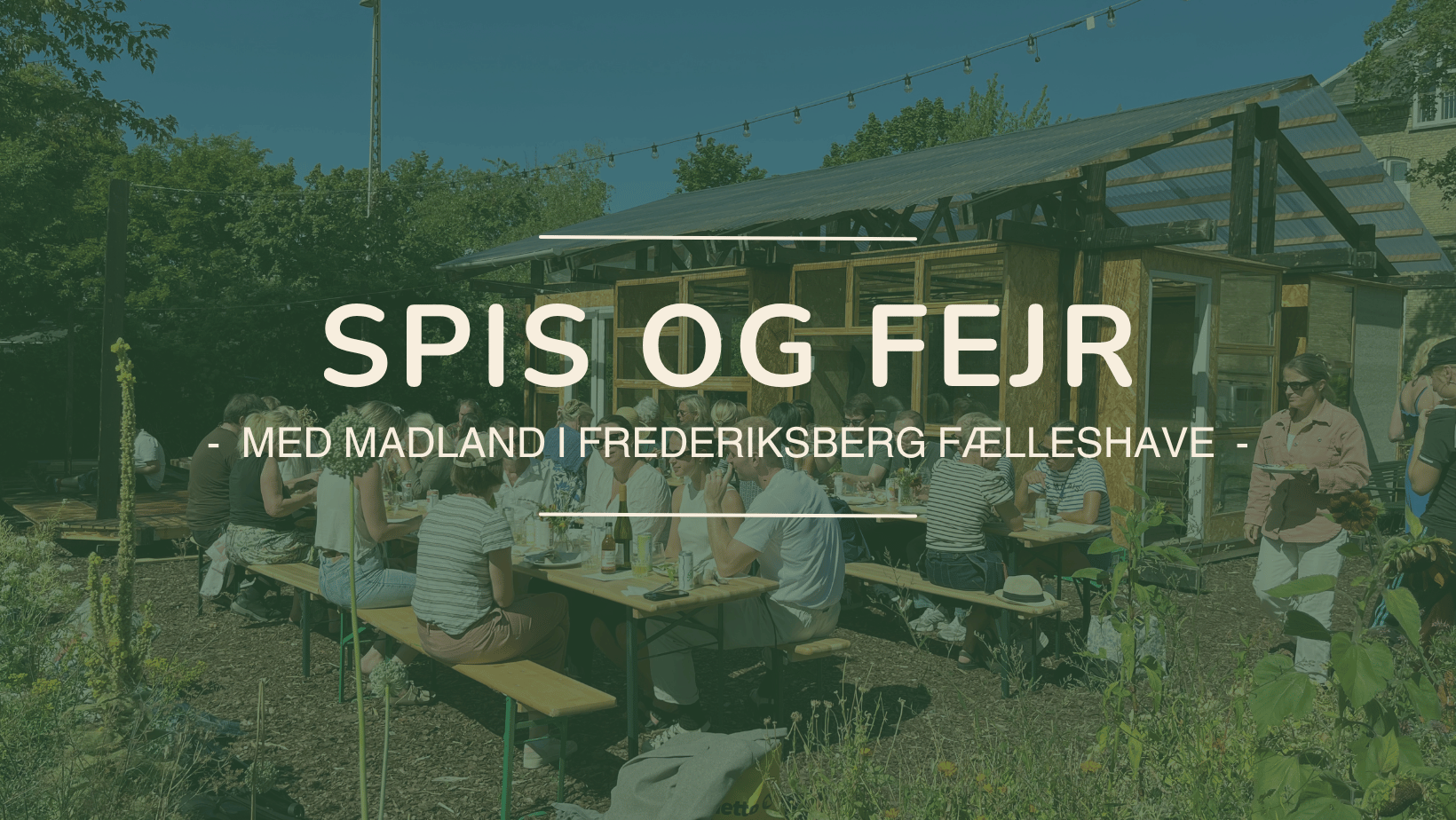 Spis og Fejr med Madland