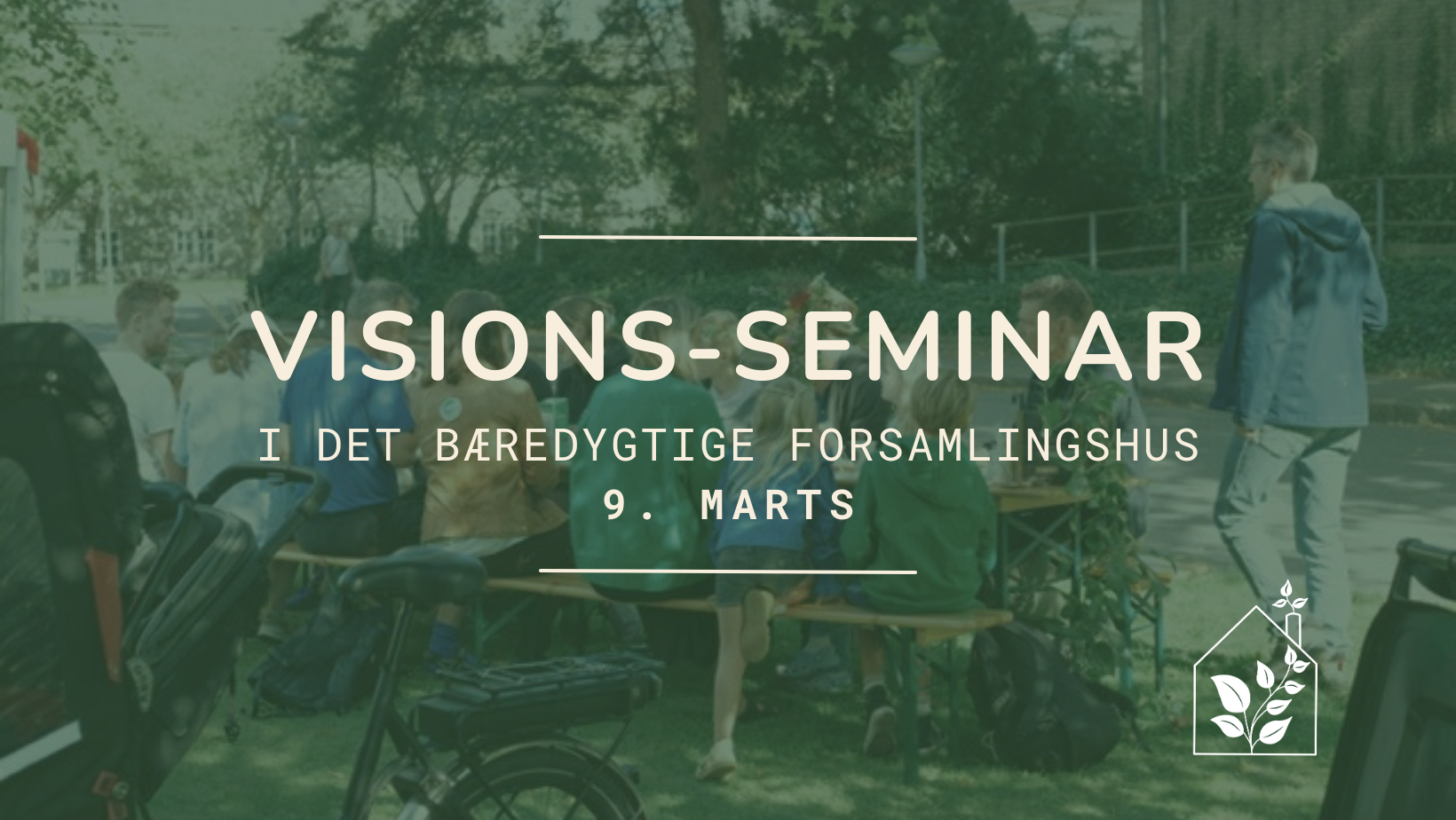 Visionsseminar i Det Bæredygtige Forsamlingshus 