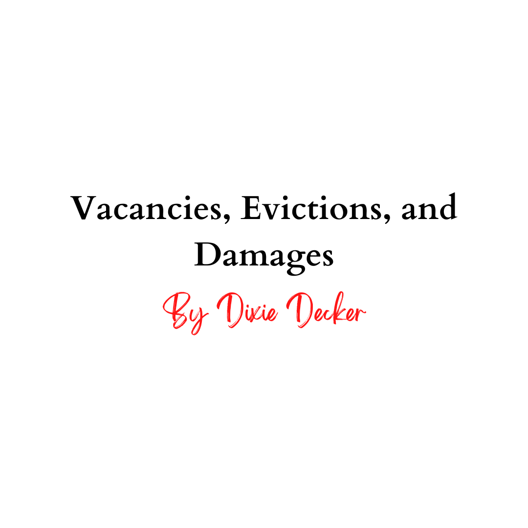 Vacancies, Evictions, and Damages