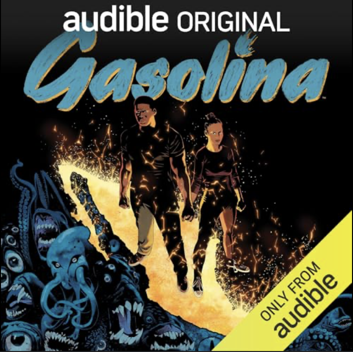 Cover of a graphic novel titled "Gasolina" with two people walking in the center, surrounded by monstrous creatures and tentacles, with a yellow banner in the bottom right corner that says "Only from Audible".