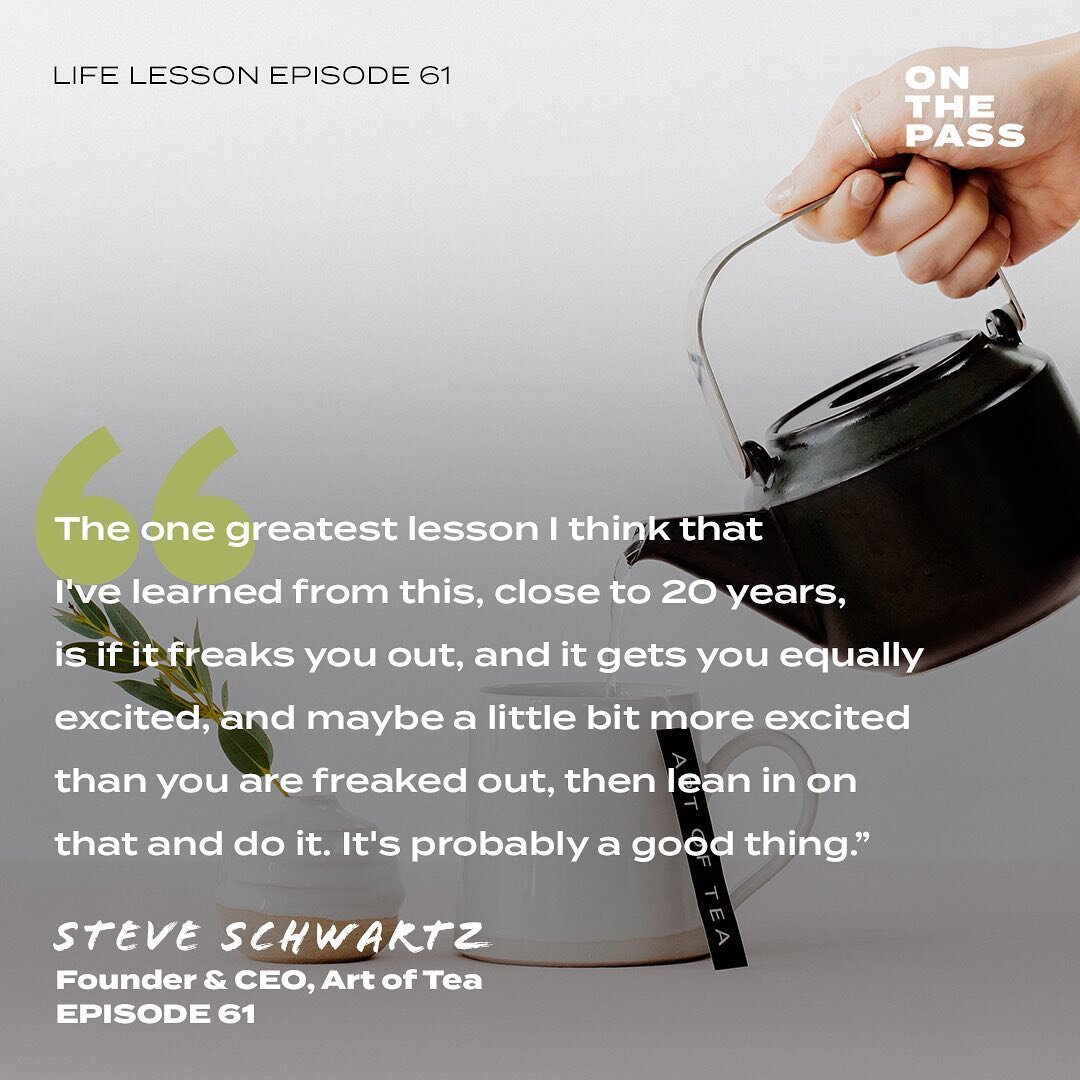 In Episode 61, Founder &amp; CEO of Art of Tea, Master Tea Blender, and #1 Best-Selling Author Steve Schwartz shares a beautiful blend of life lessons with us. Master the art of asking questions, dig a little deeper in conversation, and lean into wha
