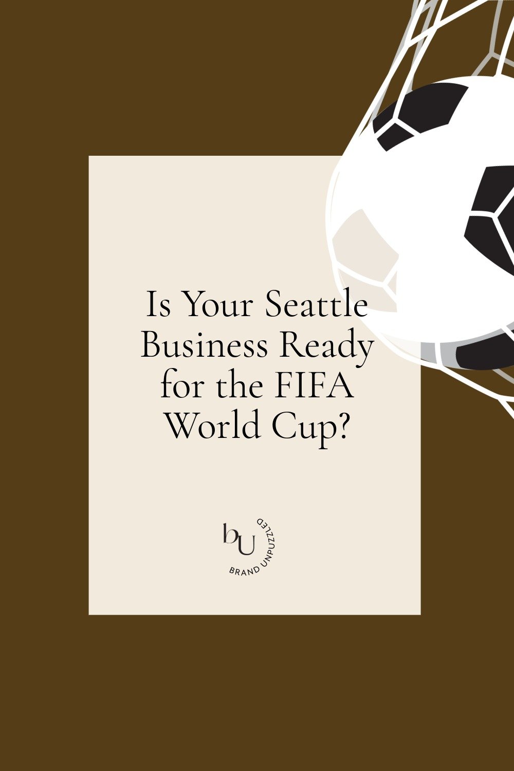 Is Your Seattle Business Ready for the FIFA World Cup? Here's what to update on your website before June 15 