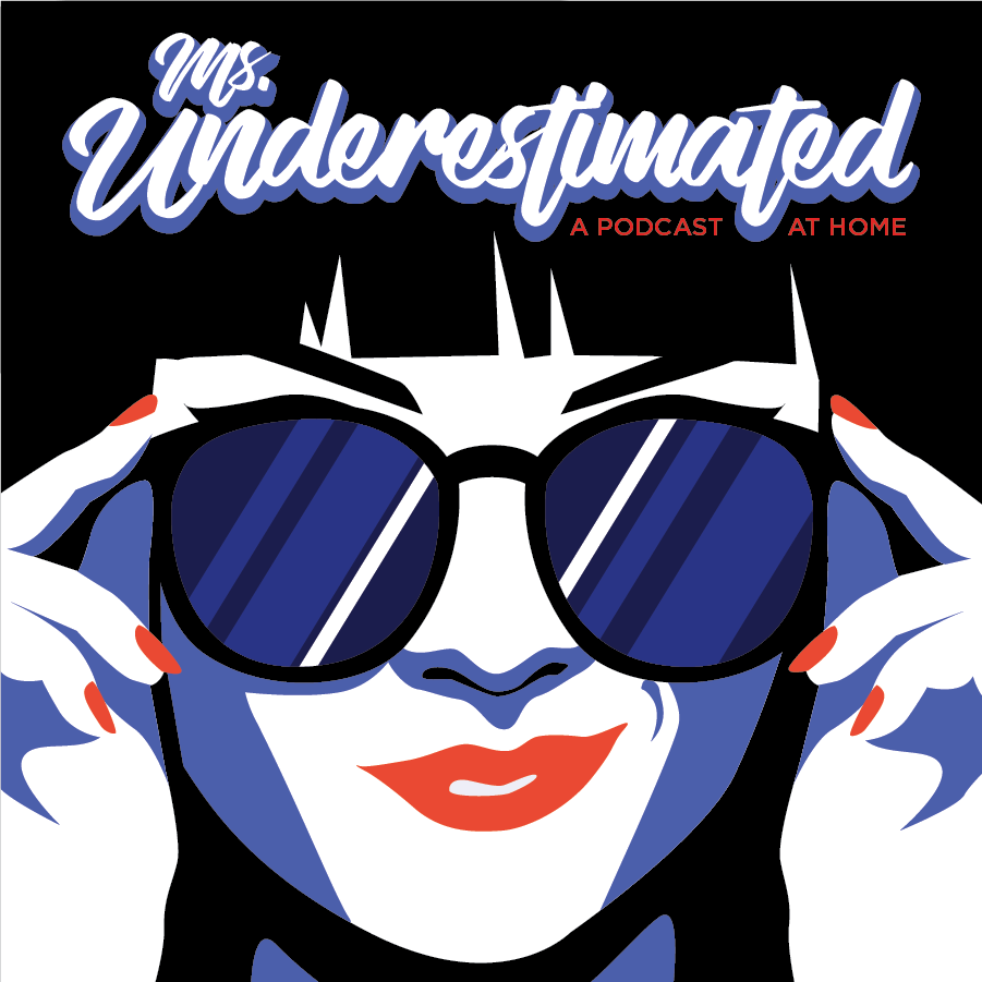 Commissioned Ms Underestimated Podcast Cover