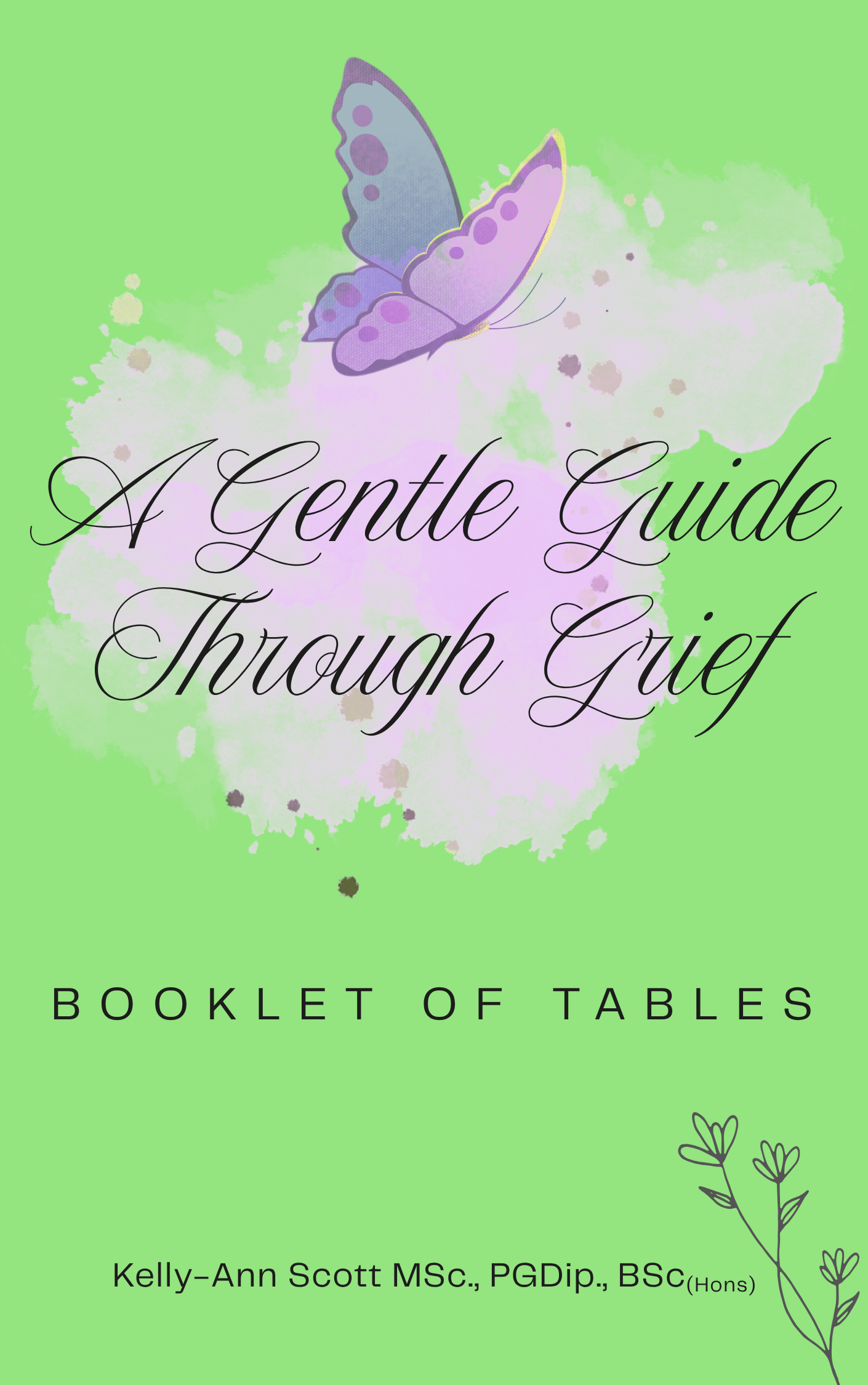 A Gentle Guide Through Grief: Booklet of Tables