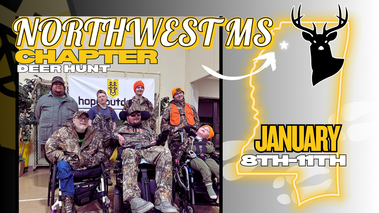 Northwest MS Chapter (Team Scooter) JANUARY DEER HUNT First Baptist Church of Coldwater MS.