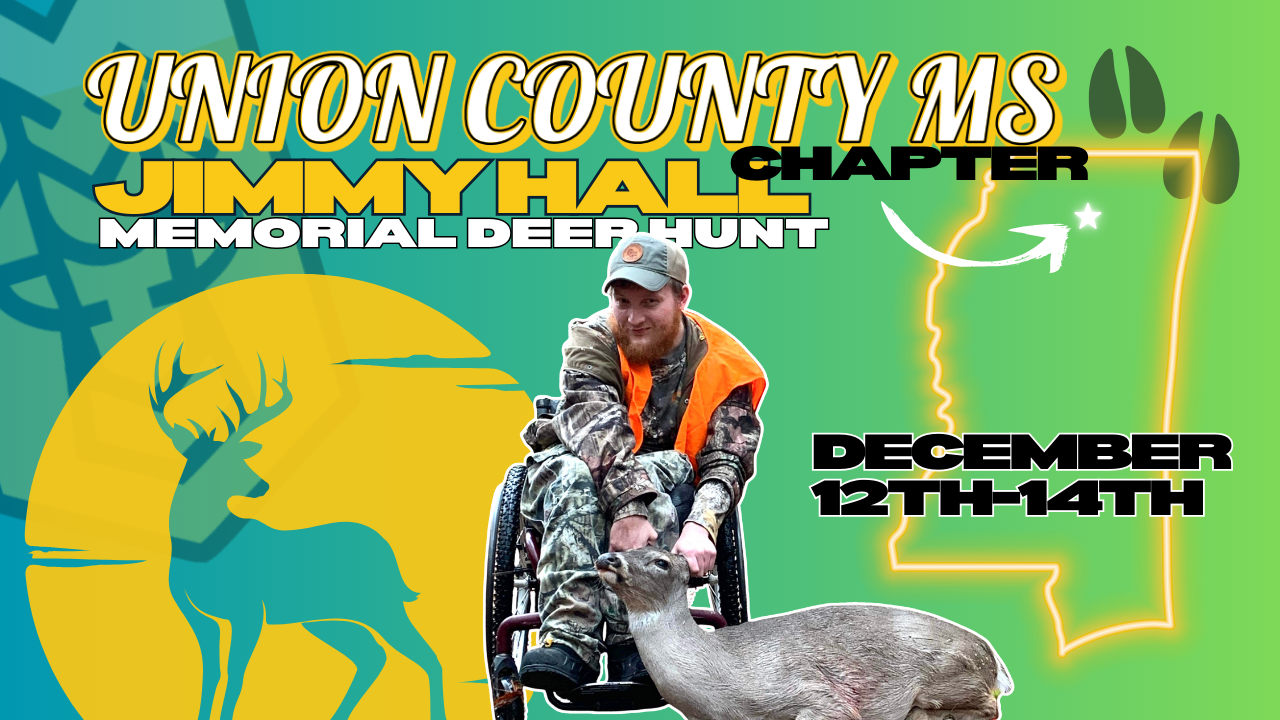 Union County MS Chapter Deer Hunt JIMMY HALL MEMORIAL HUNT