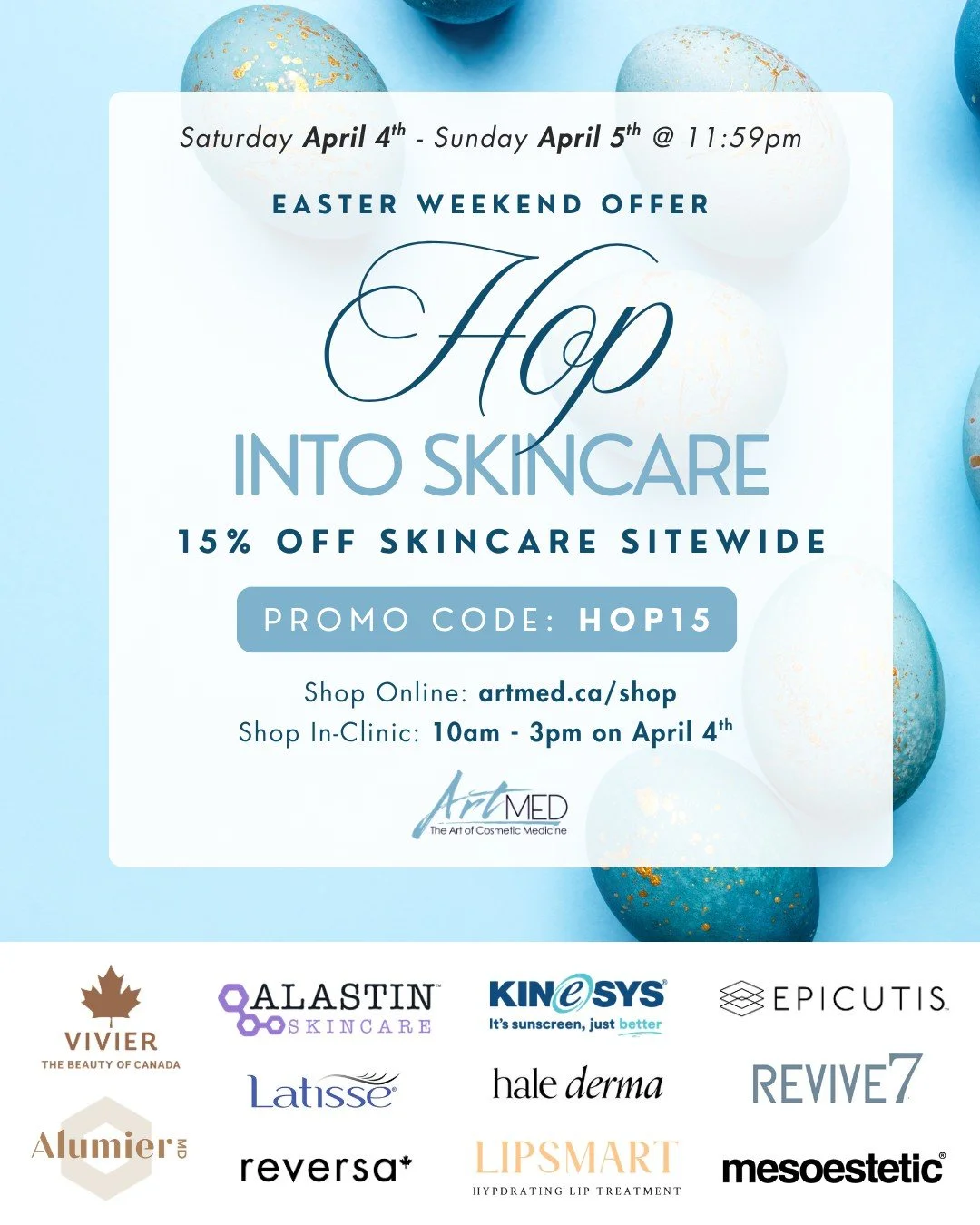 🐰 Easter Weekend Sale 🐣

A little spring refresh, just in time for the long weekend.

For two days only, enjoy 15% off all skincare on artmed.ca/shop. Whether you&rsquo;re restocking your essentials or upgrading your routine, it&rsquo;s the perfect