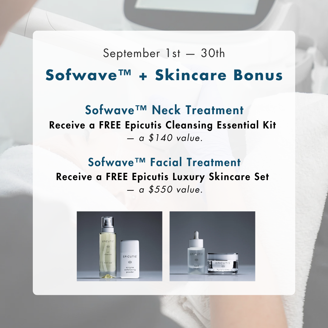Sofwave™ + Epicutis Skincare Bonus