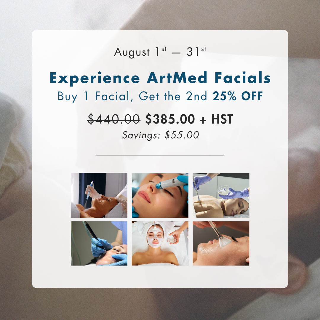 August Special: Buy 1 Facial, Get the 2nd 25% OFF
