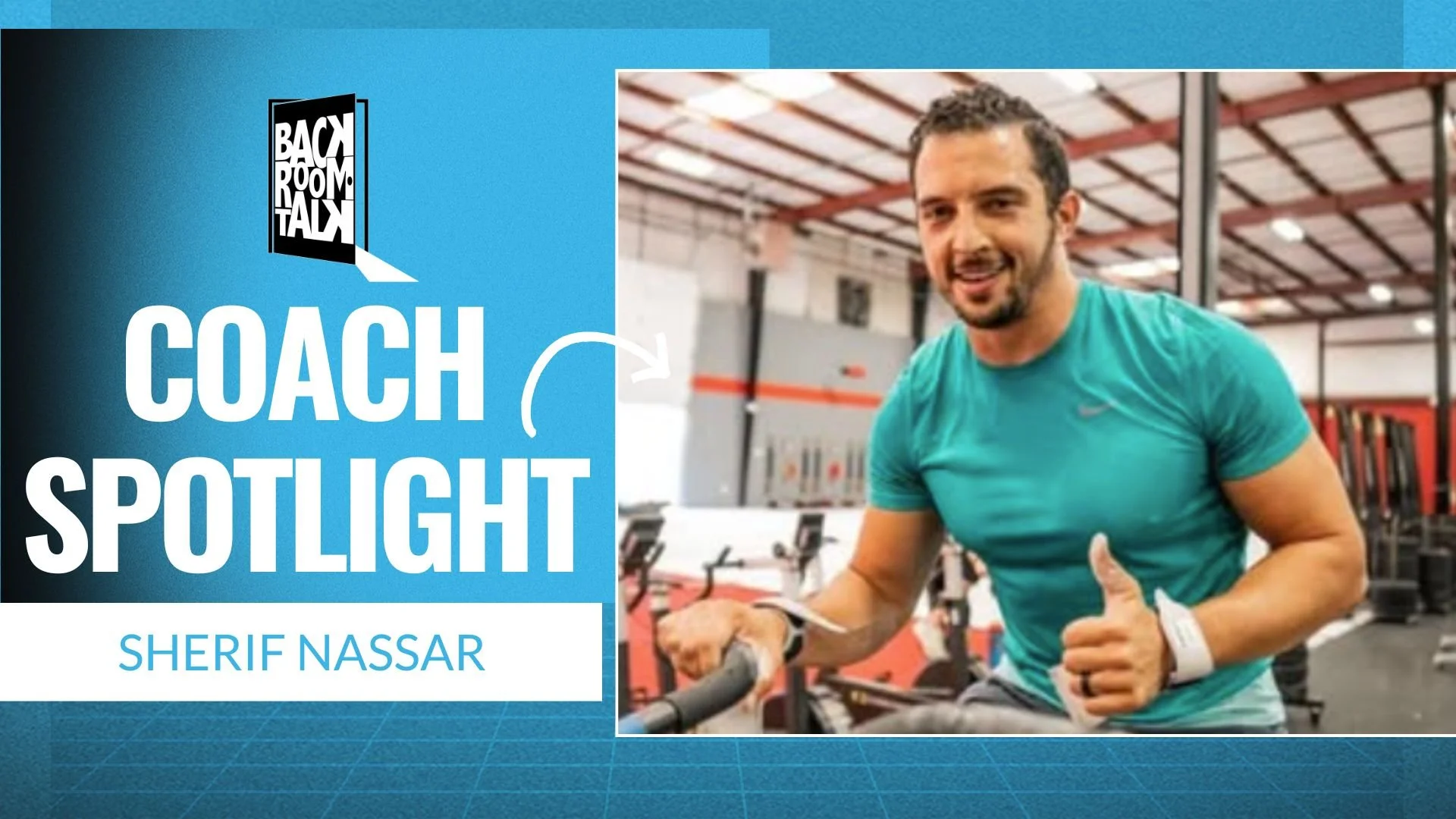 Back Room Talk Coach Spotlight: Sherif Nassar
