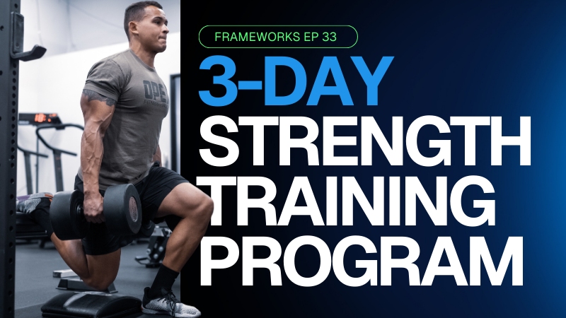 Designing a 3-Day Strength Training Program That Fits Real Life (Full-Body Split Framework)