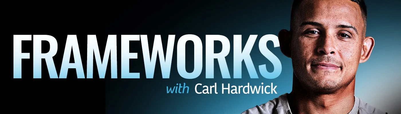 Text on a digital banner reads 'FRAMEWORKS with Carl Hardwick'. A man with short dark hair and a slight smile is on the right side, wearing a gray shirt. The background is a gradient from black to blue.