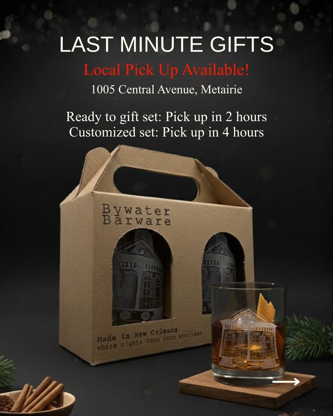 Headline: Need a last-minute gift today? 🎁 We&rsquo;ve got you covered!

Skip the shipping stress and pick up a locally-crafted gift right here in Metairie. Whether you need a ready to go set or a customized piece, we&rsquo;ll have it ready for you 