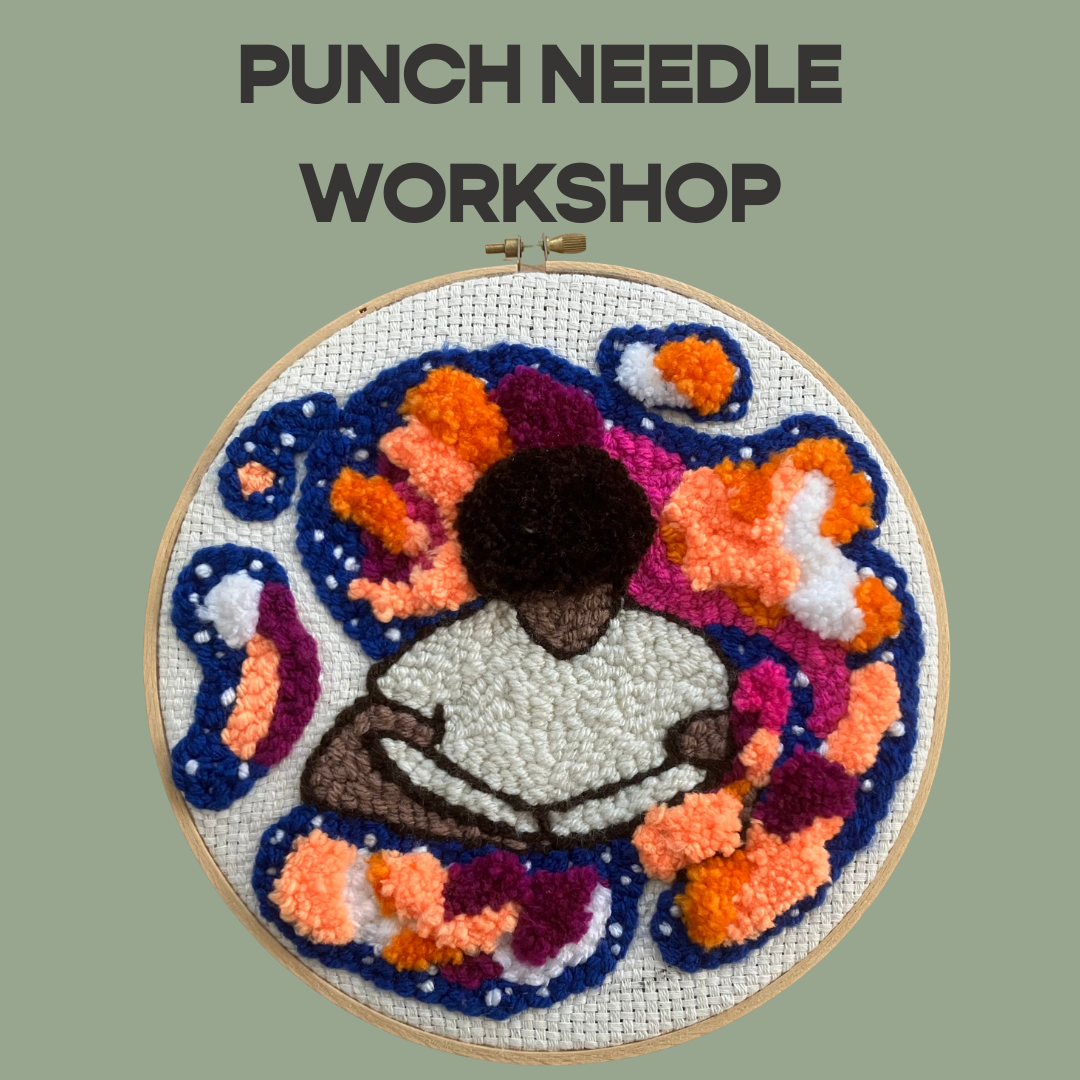 Punch Needle Workshop w/ Chloe!