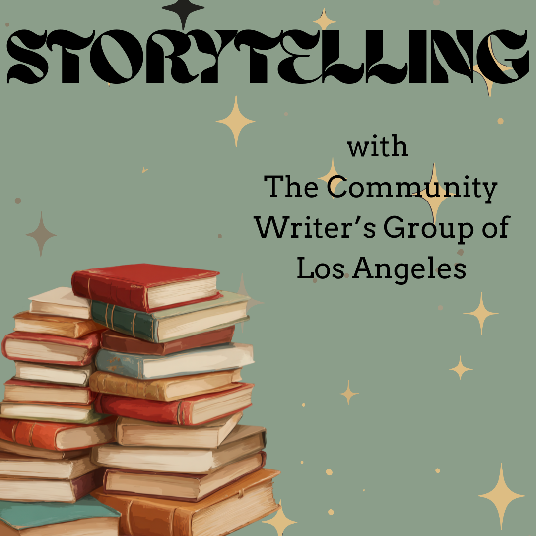 Storytelling with the Community Writer's Group of Los Angeles
