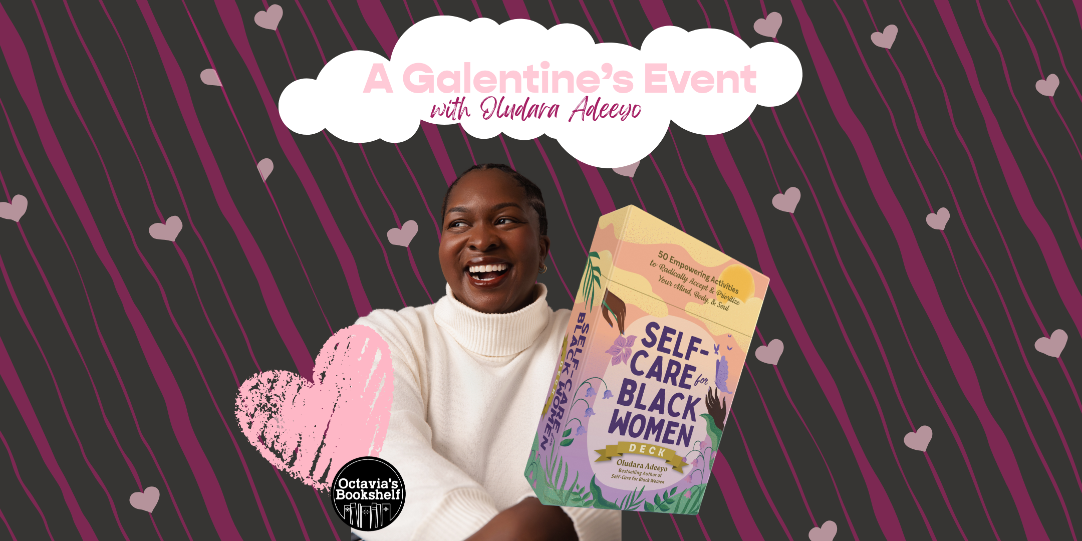 Galentine's Event & Deck Launch!