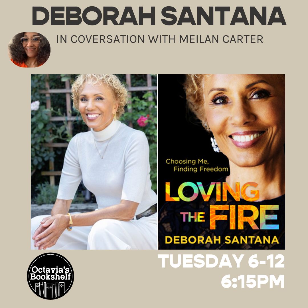 Author Talk: Deborah Santana discusses Loving the Fire: Choosing Me, Finding Freedom