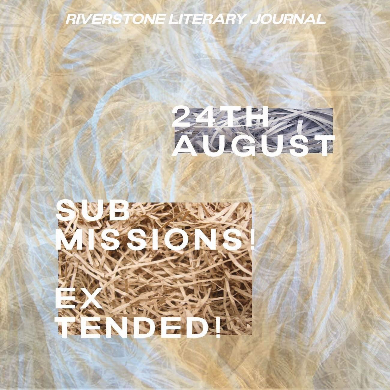 Submissions to ISSUE 3: THREAD have been extended another week! You now have til the 24th of August to send in your beautiful words via riverstonelit@gmail.com 💚