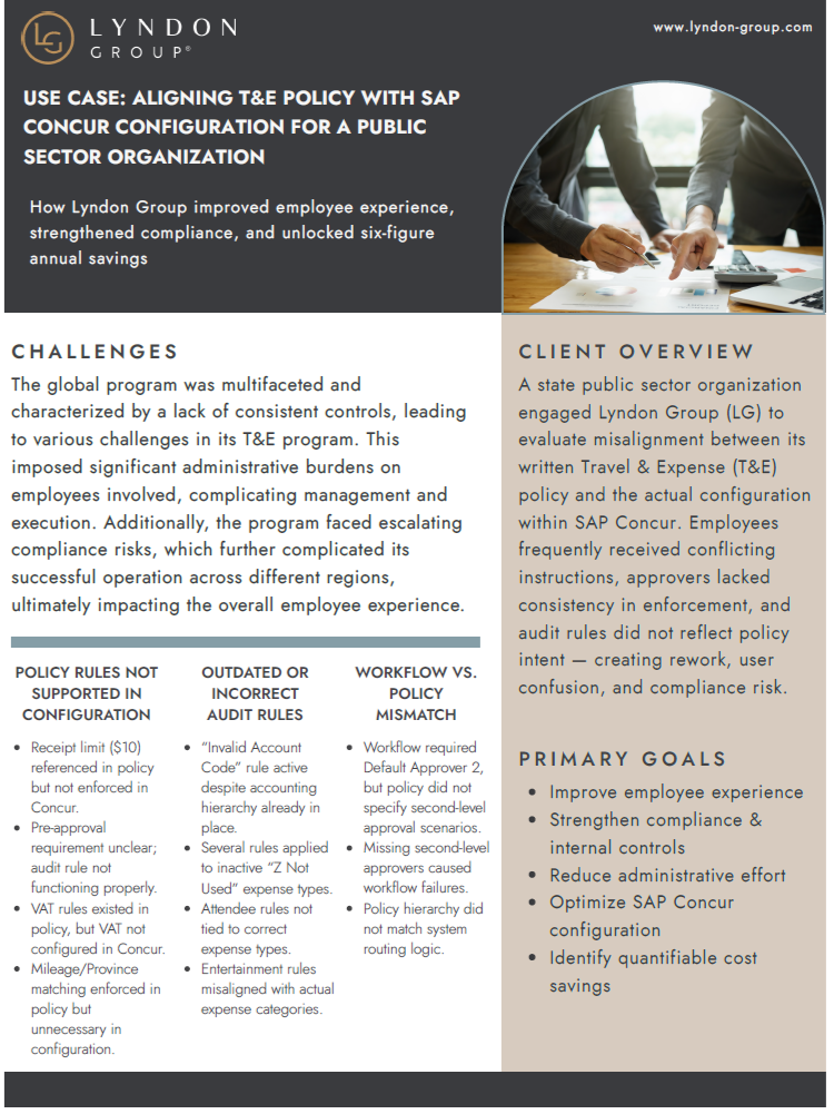 Aligned T&E policy to SAP Concur by removing outdated audit rules, fixing workflow logic, and enforcing policy thresholds—reducing user confusion, routing failures, compliance risk, avoidable spend, and rework fast.