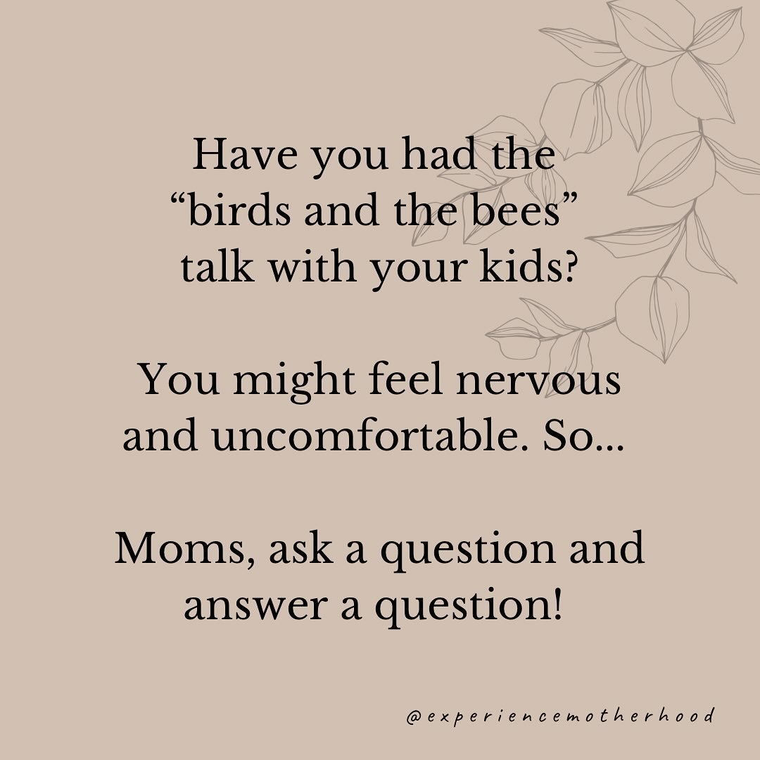Many times we can feel nervous about explaining &ldquo;the birds and the bees&rdquo; with our kids. We don&rsquo;t want to say the wrong thing or tell them too much before they are ready.

In this week&rsquo;s episode on @experiencemotherhoodpodcast,